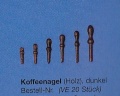 Koffeenagel Holz dunkel 12mm